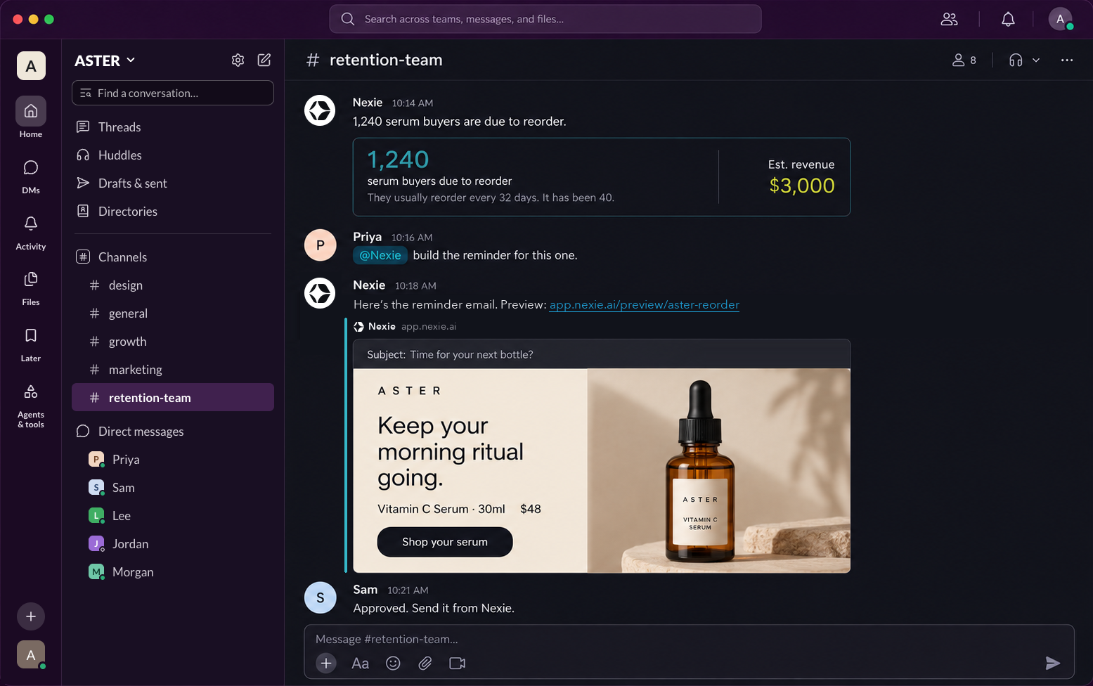 Nexie posting a serum reorder opportunity in a Slack channel, with the team building the campaign in the thread